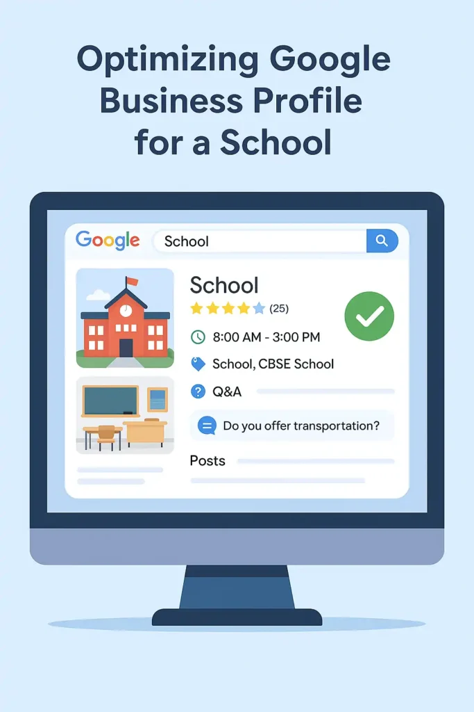 A computer screen showing a fully optimized Google Business Profile for a school including hours, images, and FAQs.