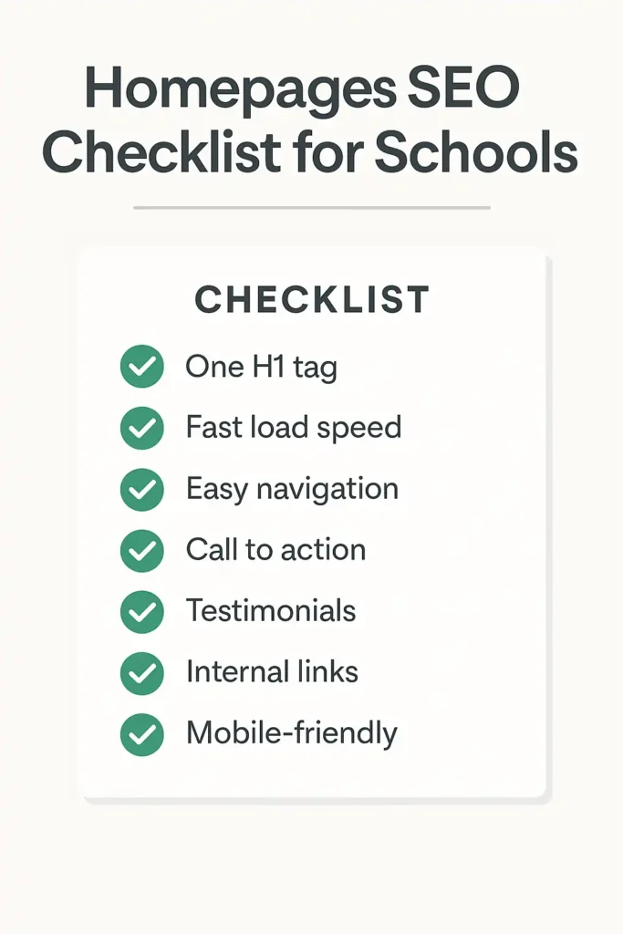 Homepage SEO checklist for school websites featuring H1 tag, fast load speed, navigation, CTA, testimonials, internal links, and mobile-friendliness